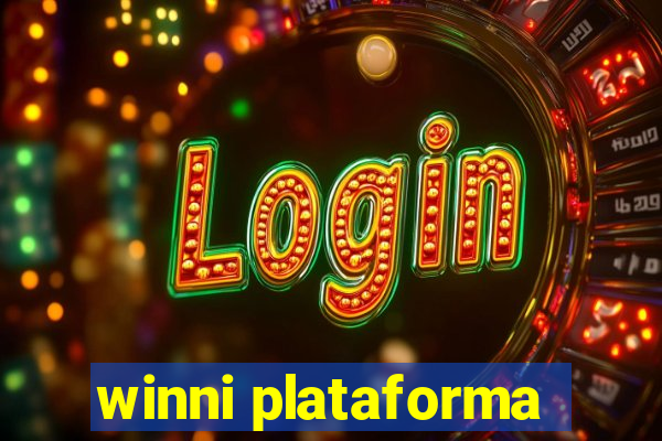 winni plataforma